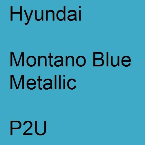 Hyundai, Montano Blue Metallic, P2U.